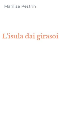 L'isula dai girasoi