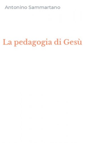 La pedagogia di Gesù