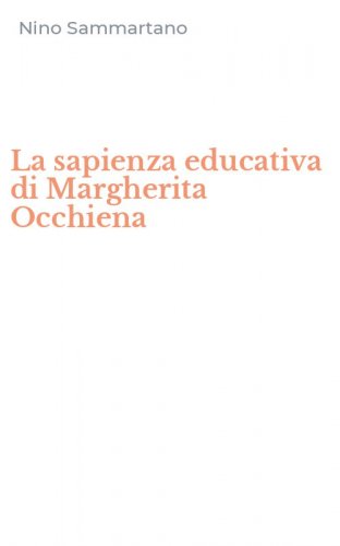 La sapienza educativa di Margherita Occhiena