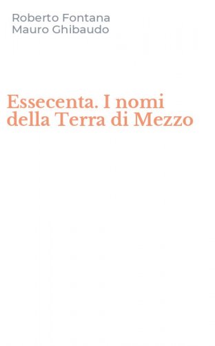Essecenta. I nomi della Terra di Mezzo