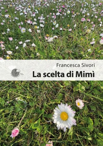 La scelta di Mim&igrave;