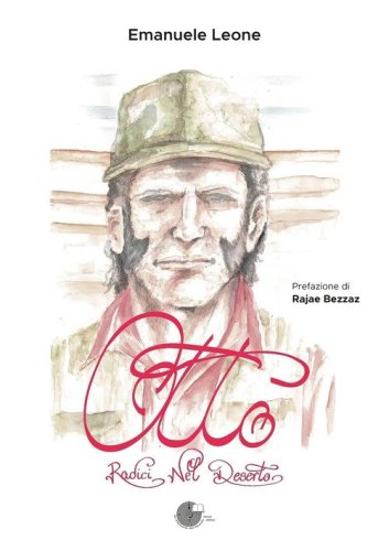 Otto. Radici nel deserto