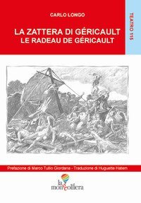 La zattera di Gericault-Le radeau de Gericault