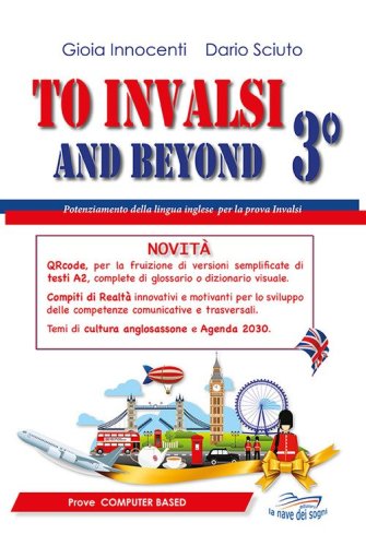To INVALSI and beyond. Per la Scuola media
