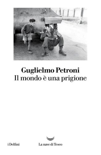Il mondo &egrave; una prigione