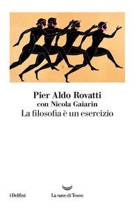 La filosofia &egrave; un esercizio