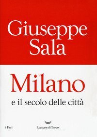 Milano e il secolo delle citt&agrave;