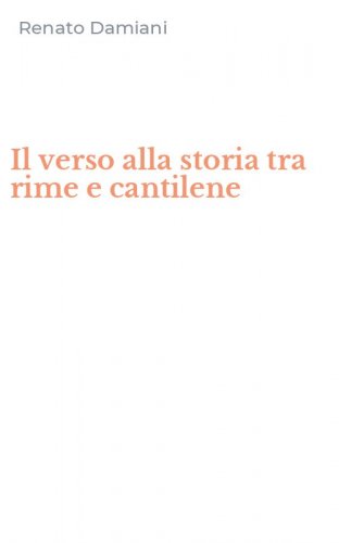Il verso alla storia tra rime e cantilene