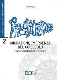 Migrazioni, emergenza del XXI secolo. I numeri, i problemi, le prospettive