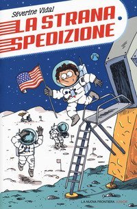 La strana spedizione
