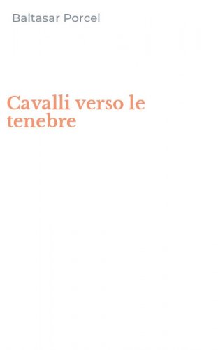 Cavalli verso le tenebre
