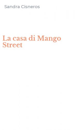 La casa di Mango Street