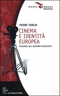 Cinema e identit&agrave; europea. Percorsi nel secondo Novecento