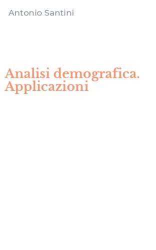 Analisi demografica. Applicazioni