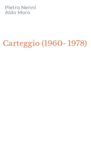 Carteggio (1960-1978)