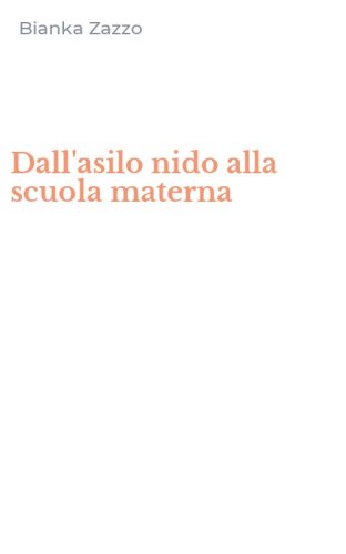 Dall'asilo nido alla scuola materna