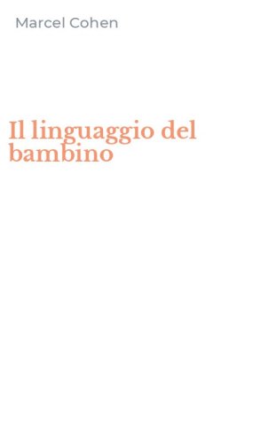 Il linguaggio del bambino