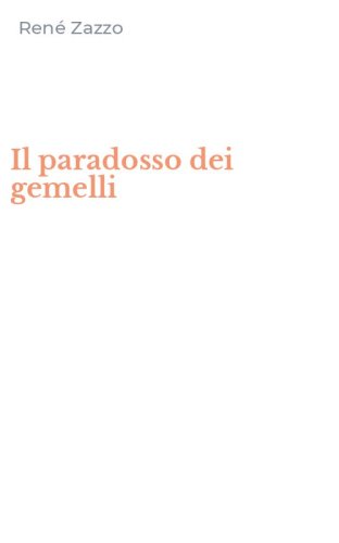 Il paradosso dei gemelli