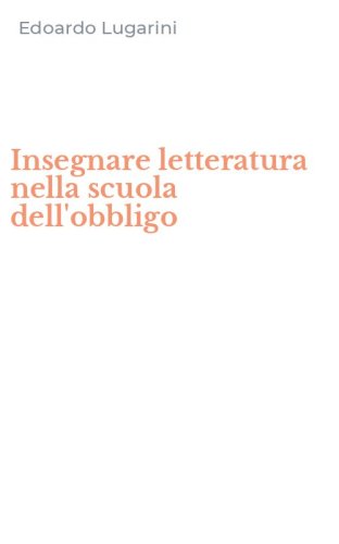 Insegnare letteratura nella scuola dell'obbligo