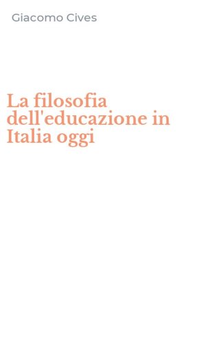La filosofia dell'educazione in Italia oggi