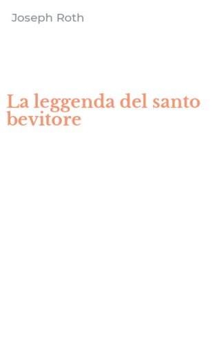 La leggenda del santo bevitore