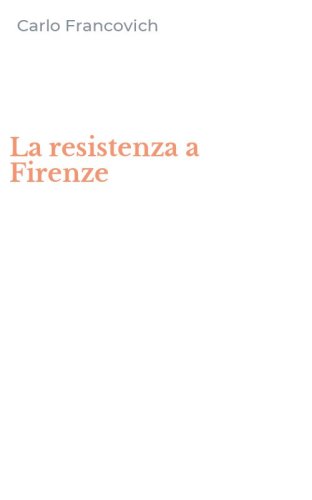 La resistenza a Firenze