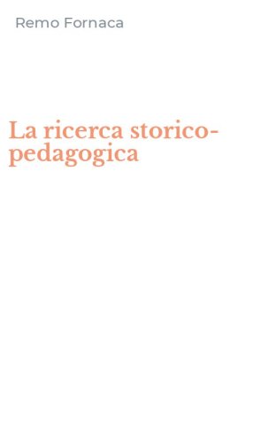 La ricerca storico-pedagogica