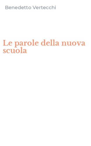 Le parole della nuova scuola