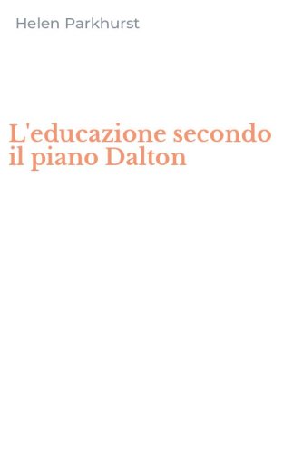 L'educazione secondo il piano Dalton