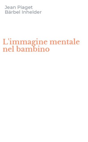 L'immagine mentale nel bambino