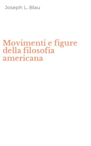 Movimenti e figure della filosofia americana