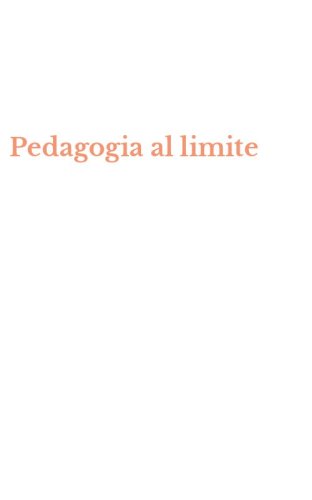 Pedagogia al limite