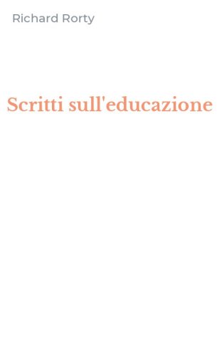 Scritti sull'educazione