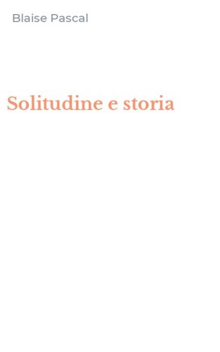 Solitudine e storia