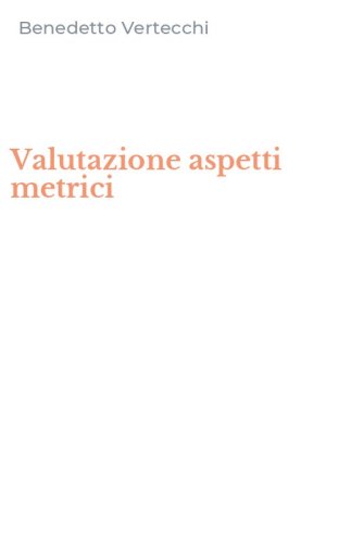 Valutazione aspetti metrici