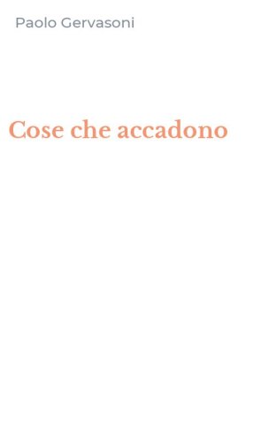 Cose che accadono