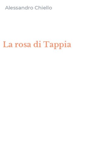 La rosa di Tappia