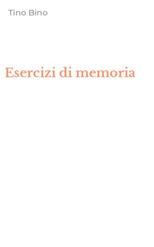 Esercizi di memoria