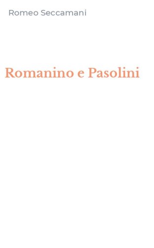 Romanino e Pasolini