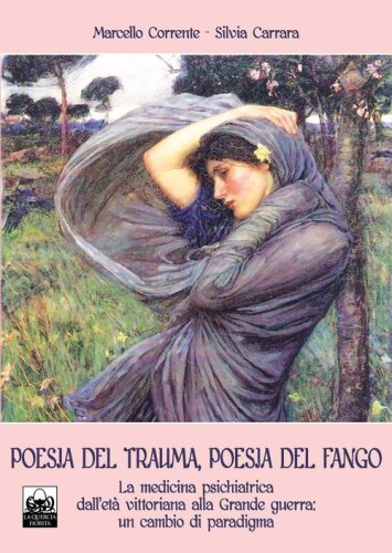 Poesia del trauma, poesia del fango. Ediz. italiana e inglese