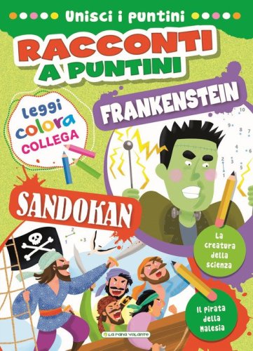 Sandokan-Frankenstein. Racconti a puntini