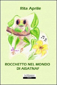 Rocchetto nel mondo di Aisatnaf