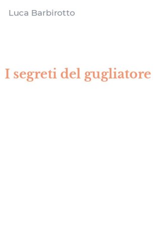 I segreti del gugliatore