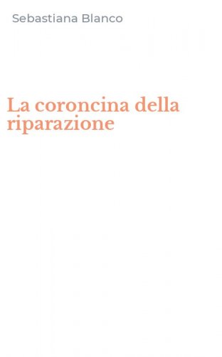 La coroncina della riparazione