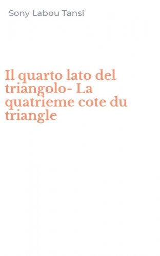 Il quarto lato del triangolo-La quatrieme cote du triangle