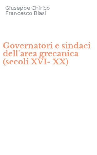 Governatori e sindaci dell'area grecanica (secoli XVI-XX)
