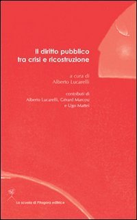 Il diritto pubblico tra crisi e ricostruzione