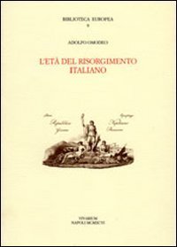 L'et&agrave; del Risorgimento italiano