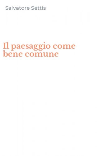 Il paesaggio come bene comune