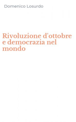 Rivoluzione d'ottobre e democrazia nel mondo